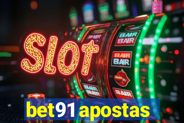 bet91 apostas